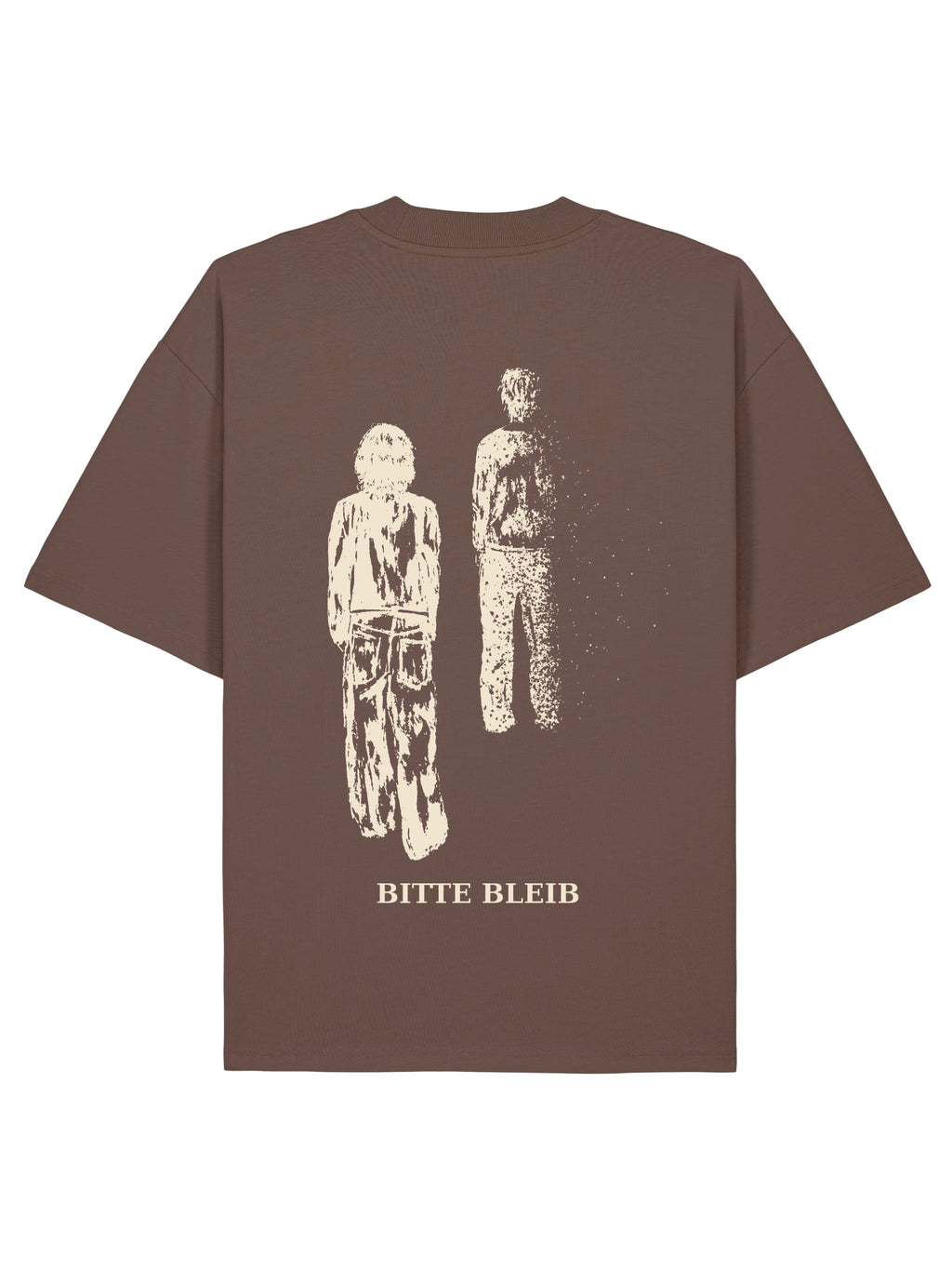 Bitte Bleib - T-Shirt
