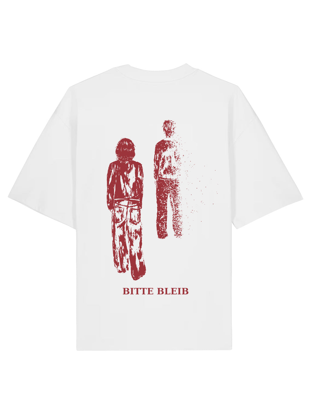 Bitte Bleib - T-Shirt
