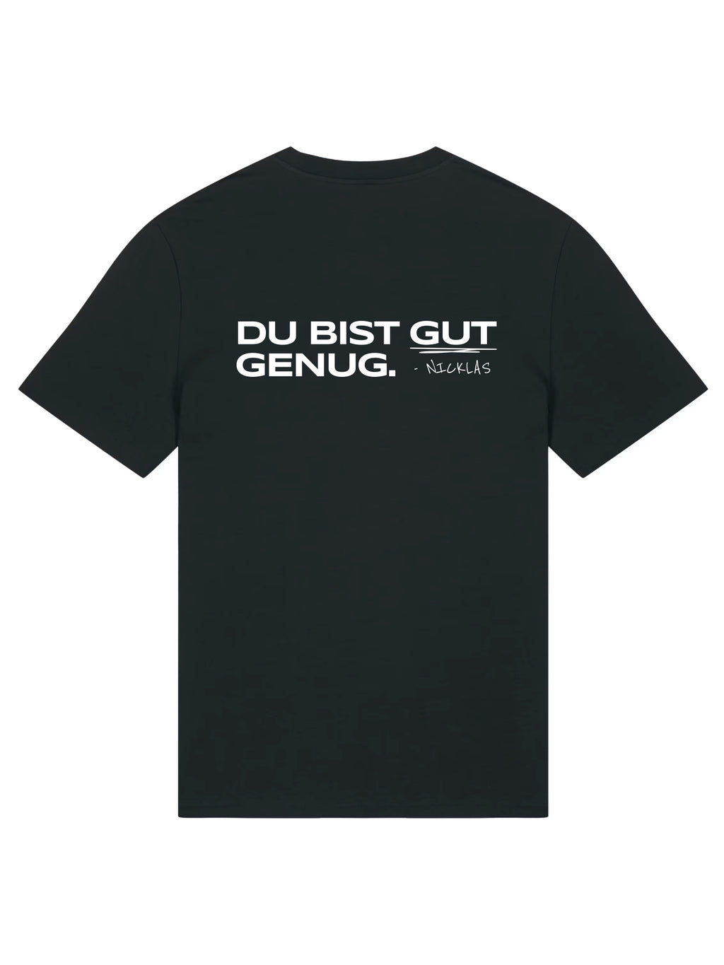 Gut genug - T-Shirt